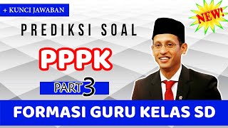 Soal P3K Guru Kelas SD Terbaru 2021 - Part 3