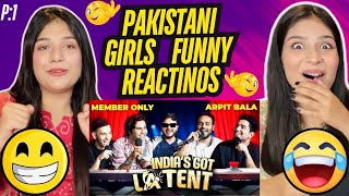 INDIA'S GOT LATENT | MEMEBER ONLY VIDEO BY  SAMAY RAINA | PAKISTANI GIRLS HILARIOUS REACTION