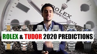 2020 Rolex Predictions + Tudor Prediction | New Rolex Submariner? Daytona? GMT?