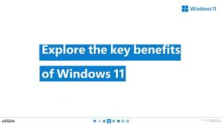 Microsoft | Explore the key benefits of Windows 11 | Pinnacle