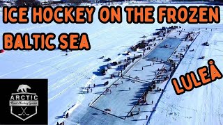 Playing ice hockey on the frozen Baltic sea. Artic pond hockey games 2023.