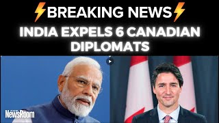 India Expels Six Canadian Diplomats Amid Rising Tensions Over Nijjar Case