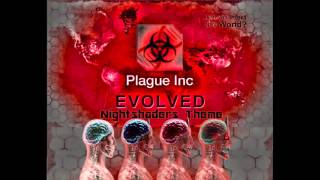 Plague Inc: Evolved - Nightshaders Theme