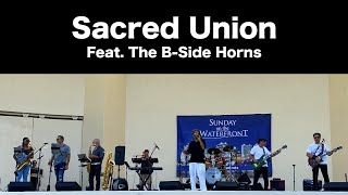 Sacred Union - Sunday On The Waterfront - August 21, 2022