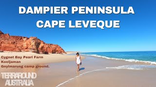 Trip North Episode 11 .... Dampier Peninsula & Cape Leveque