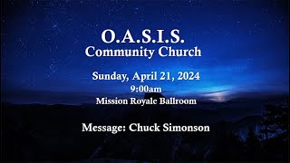 O.A.S.I.S. Community Church: 2.21.2024