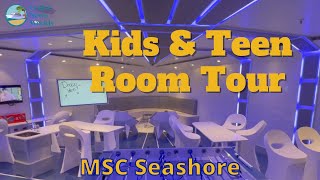 MSC Seashore Kids Club and Teen Club Rooms Tour