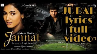 JUDAI LYRICS FULL VIDEO- Kamran Ahmed, Emraan Hashmi Sonal, chauhan,  JANNAT MOVIE 2008