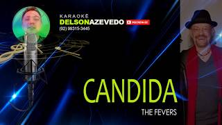 THE FEVERS  -  CÂNDIDA - KARAOKÊ