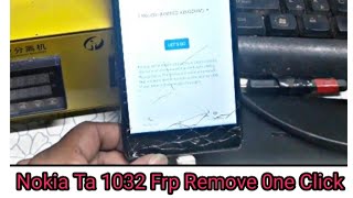 Nokia Ta 1032 frp remove /bypass google Account