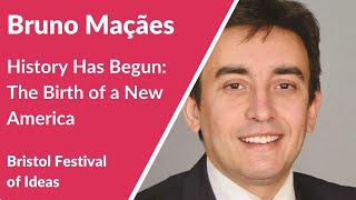 Bruno Maçães: History Has Begun (Bristol Festival of Ideas)