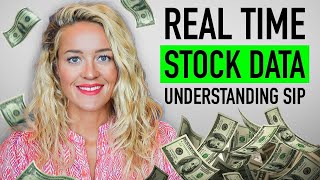 Real Time Stock Data - Understanding SIP