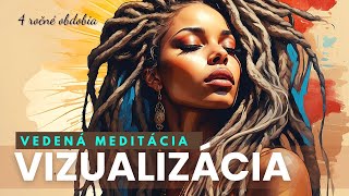 VEDENA MEDITÁCIA : KREATíVNA VIZUALIZÁCIA - 4 ROčNé OBDOBIA