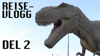 Reisevlog: Dinosaurpark, 10 minus, og hestesåpe //e02