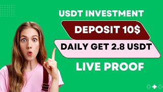 New Launched Platform VIP1: Level recharge 10 USDT, daily income 2.8 USDT Live withdrawal Proof