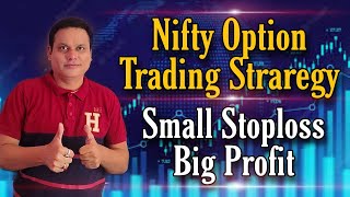 Nifty Option Trading Strategy l Small Stoploss Big Profit l