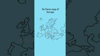 De Facto map of Europe