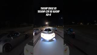 1100hp 350z vs 1500hp GTR vs 600hp H2-R #shorts