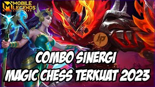 COMBO SINERGI MAGIC CHESS TERKUAT 2023 - BEST COMBO MAGIC CHESS MOBILE LEGENDS