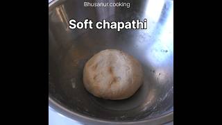 Soft chapathi #shorts #yotubeshorts #bhusanurcooking