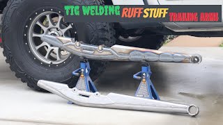 TIG Welding RuffStuff Trailing Arm