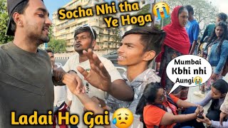 Mumbai Me Ladai Ho Gai 😡 || ladki ke sath Galat hua😭