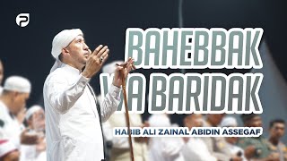 "NEW!" Bahebbak wa Baridak - Majelis Az Zahir || Spesial Haul & Harlah PP. Bumi Shalawat 2024