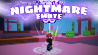 I got NIGHTMARE emote! (for a few minutes..)