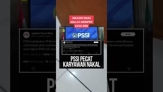 PSSI PECAT KARYAWAN NAKAL‼️ #shorts #short #shortvideo