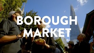 BOROUGH MARKET LONDON STREET FOOD | What's Good London