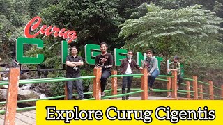 Jalan-Jalan ke Curug Cigentis Karawang ( Dimasa Pandemi )