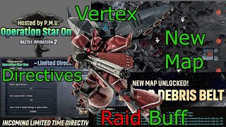 Special Update Gelgoog Vertex! Operation Star One! Raid Buff! New Space Map & Buffs! New Directives!