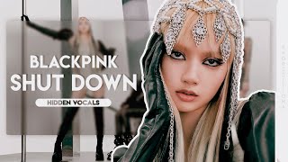 BLACKPINK (블랙핑크) – Shut Down | Hidden Vocals Harmonies & Adlibs