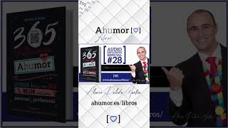 Audio Reflexion Especial #28 - Libro 365 Reflexiones con Ahumor