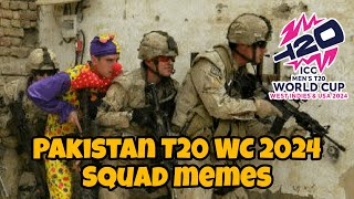 Pakistan T20 WC Squad 2024 Memes by Haris Hanif Digital #babarazam #pakistan #shahidafridi #pcb