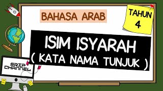 Isim Isyarah ( Kata Nama Tunjuk) Bahasa Arab Tahun 4