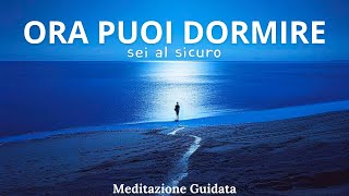 Va Tutto Bene, Ora Puoi Dormire - Meditazione Guidata