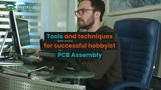 A Guide to Hobbyist PCB Assembly