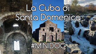 #minidoc - La Cuba di Santa Domenica