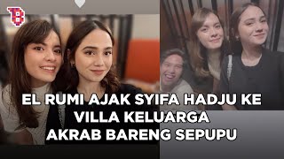 Momen El Rumi ajak Syifa Hadju ke villa keluarga, langsung akrab bareng sepupu