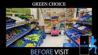 GREEN CHOICE | BEFORE VISIT