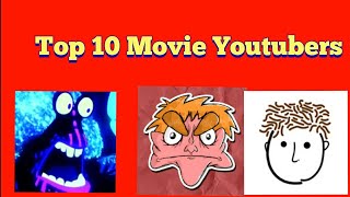 Top 10 Movie Youtubers (Karsten Runquist, Schaffrillas, I hate everything and more)