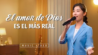 Música cristiana | El amor de Dios es el más real