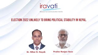 Nepal Election | Dr Nihar R Nayak | Pratim Ranjan Bose