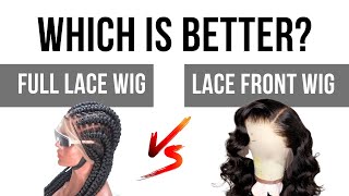 Which is better? Full Lace Wig or A Lace Front Wig?