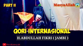 QORI INTERNASIOAL UST ABDULLAH FIKRI | part II