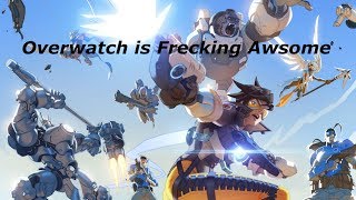 Overwatch is Frecking Awsome Twitch TV  #1