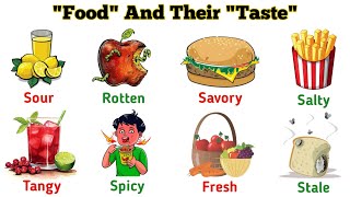 Learn Food And Their Taste |⭐ English Vocabulary With Pictures And Example