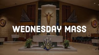 Wednesday Mass  6/26/24