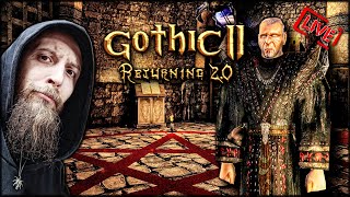 GOTHIC 2 - RETURNING 2.0 /NB 💀 POCZĄTEK #1 🔴 [NA ŻYWO]